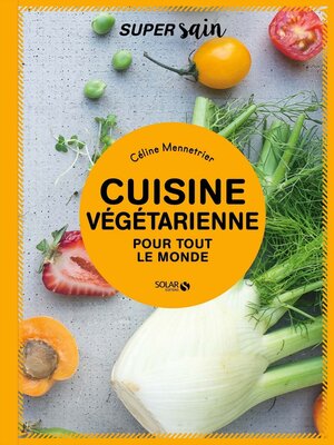 cover image of Cuisine végétarienne--super sain